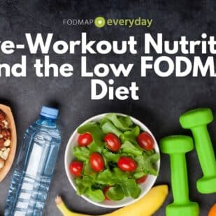 Pre Workout Nutrition & The Low FODMAP Diet