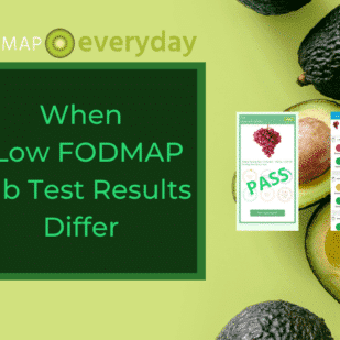 When Monash University And FODMAP Friendly Low FODMAP Lab Test Results Differ Feature Image.